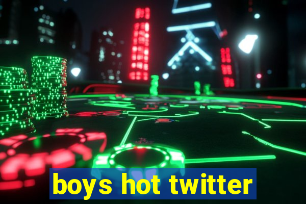 boys hot twitter